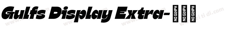 Gulfs Display Extra字体转换